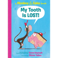 My Tooth Is Lost! (Monkey & Cake): Volume 3 - Hardcover