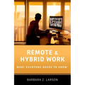 Remote and Hybrid Work: What Everyone Needs to Know(r) - Paperback