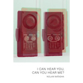 I Can Hear You, Can You Hear Me? - Paperback