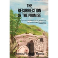 The Resurrection of the Promise - Paperback