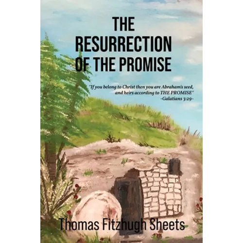 The Resurrection of the Promise - Paperback