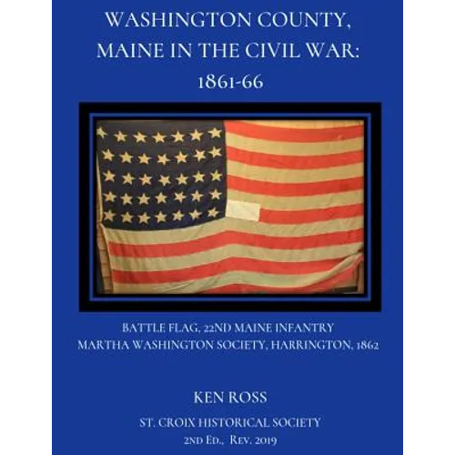 Washington County, Maine in the Civil War: 1861-66