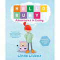 Hello Ruby: Adventures in Coding - Hardcover