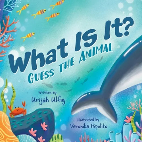 What Is It?: Guess the Animal - Paperback