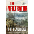 The Infiltrator: A Derek Harrington Novel - Hardcover