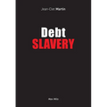 Debt Slavery - Paperback