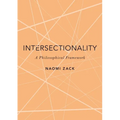 Intersectionality: A Philosophical Framework - Hardcover