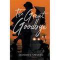 The Great Goodbye - Paperback