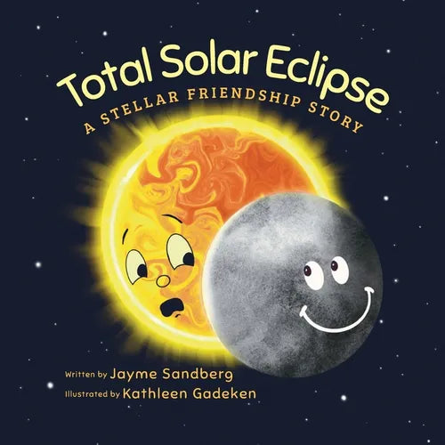 Total Solar Eclipse: A Stellar Friendship Story - Paperback