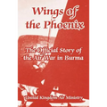 Wings of the Phoenix: The Official Story of the Air War in Burma