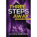 Three Steps Away: A Titus Ray Thriller - Paperback