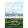 Canadian Law and Indigenous Self‐determination: A Naturalist Analysis
