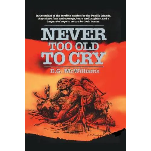 Never Too Old To Cry