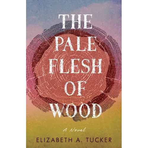 Pale Flesh of Wood - Paperback