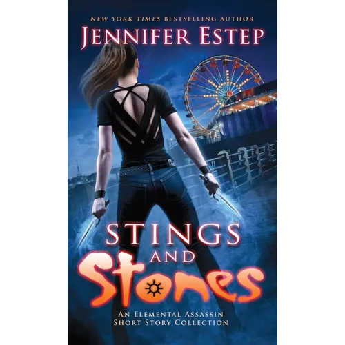 Stings and Stones: An Elemental Assassin short story collection - Hardcover