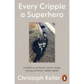 Every Cripple a Superhero - Paperback