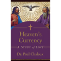 Heaven's Currency: A Study of Love - Paperback