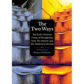 The Two Ways: The Early Christian Vision of Discipleship from the Didache and the Shepherd of Hermas - Paperback