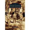 Grand Canyon Pioneer Cemetery - Hardcover