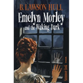 Emelyn Morley and the Waking Dark - Paperback