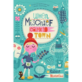When Mischief Came to Town - Paperback