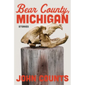 Bear County, Michigan: Stories - Paperback