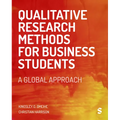 Qualitative Research Methods for Business Students: A Global Approach - Paperback