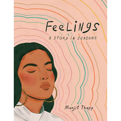 Feelings: A Story in Seasons - Hardcover