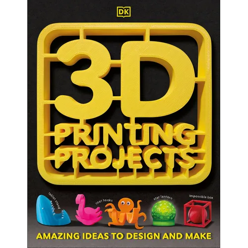 3D Printing Projects - Paperback