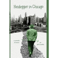 Heidegger in Chicago - Hardcover