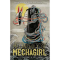 The Melancholy of Mechagirl - Paperback