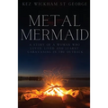 Metal Mermaid - Paperback