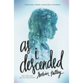 As I Descended - Paperback