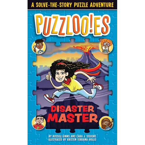 Puzzlooies! Disaster Master: A Solve-The-Story Puzzle Adventure - Paperback