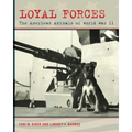 Loyal Forces: The American Animals of World War II