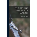 The Art and Practice of Hawking