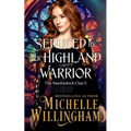 Seduced by Her Highland Warrior - Paperback