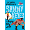 Sammy Keyes and the Psycho Kitty Queen - Paperback