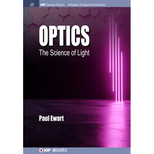 Optics: The Science of Light - Paperback
