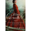 Eternity Between Us - Paperback