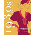 1930s Fashion: The Definitive Sourcebook - Hardcover