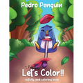 Pedro Penguin: Let's Color! - Paperback