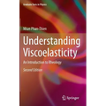 Understanding Viscoelasticity: An Introduction to Rheology - Hardcover