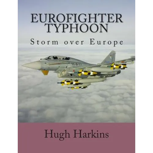 Eurofighter Typhoon: Storm over Europe