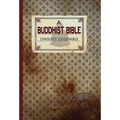 A Buddhist Bible - Hardcover