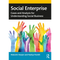 Social Enterprise: Cases and Analysis for Understanding Social Business - Paperback