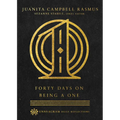 Forty Days on Being a One - Hardcover