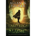 The Hard Edge of Magic - Paperback