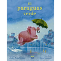 El Paraguas Verde: (Spanish Edition) - Paperback