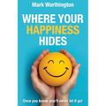 Where Your Happiness Hides - Paperback